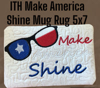 ITH MAKE AMERICA SHINE MUG RUG 5X7