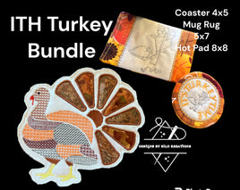 ITH TURKEY BUNDLE (COASTER 4X4, MUG RUG 5X7, HOT PAD 8X8)