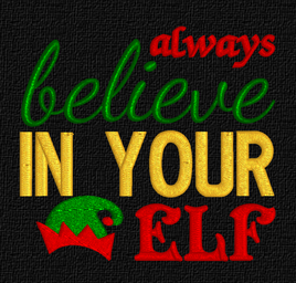 ALWAYS BELIEVE IN YOUR ELF 4X4