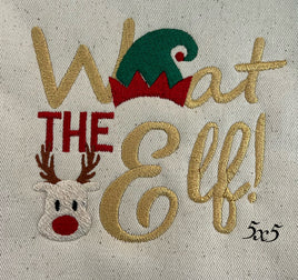 WHAT THE ELF 4X5