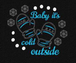 BABY ITS COLD OUTSIDE 5X4