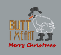 BUTT I MEANT MERRY CHRISTMAS 5X4