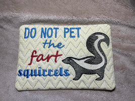 ITH DO NOT PET THE FART SQUIRRELS MUG RUG 5X7