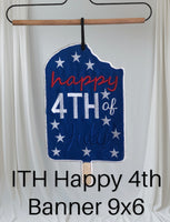 ITH HAPPY 4TH OF JULY BANNER 9X6