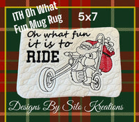 ITH OH WHAT FUN IT IS TO RIDE MUG RUG 5X7