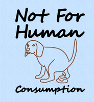 NOT FOR HUMAN CONSUMPTION 5X4