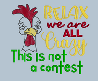 RELAX WE ARE ALL CRAZY 5 X 5.5