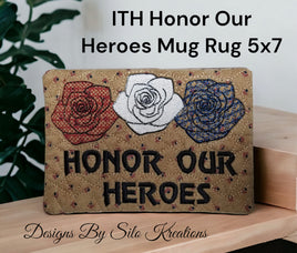 ITH HONOR OUR HEROES MUG RUG 5X7