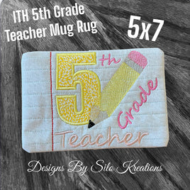 ITH 5TH GRADE TEACHER MUG RUG 5X7