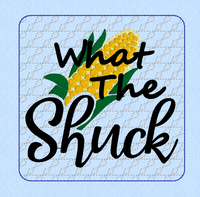 WHAT THE SHUCK SET