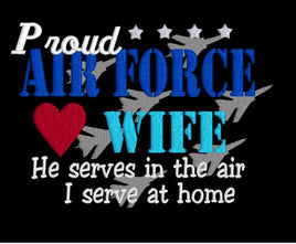 Proud Air Force Wife (he serves) 5x7