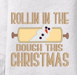 Rollin In The Dough 5x5 (applique)