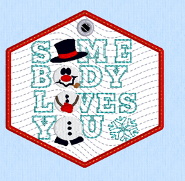 Some Body Loves You Ornament 4x4 (ITH)