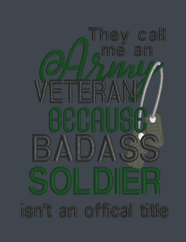 They Call Me An Army Veteran 5x7