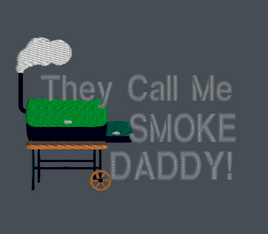 They Call Me Smoke Daddy 4x4