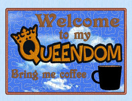 Welcome To My Queendom Mug Rug 5x7