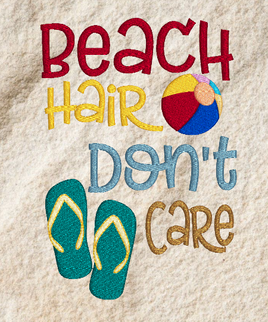 Beach Hair Don't Care  5x7