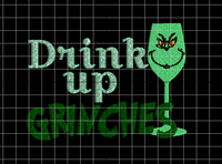 Drink Up Grinches 5x5