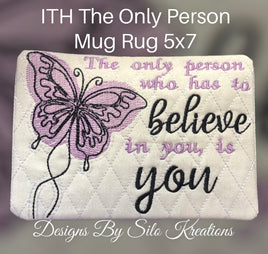 ITH THE ONLY PERSON MUG RUG 5X7