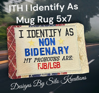 ITH I IDENTIFY AS MUG RUG 5X7