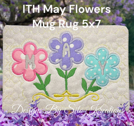 ITH MAY FLOWERS MUG RUG 5X7