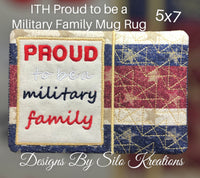 ITH PROUD TO BE A MILITARY FAMILY MUG RUG 5X7