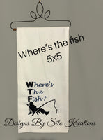 WHERE THE FISH 5X5
