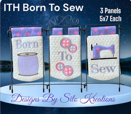 ITH BORN TO SEW BANNER (3 PANELS)  Bundle 5X7 EACH