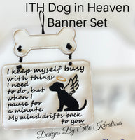 ITH DOG IN HEAVEN BANNER SET