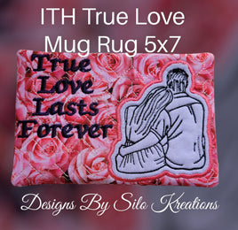 ITH TRUE LOVE LASTS FOREVER MUG RUG 5X7