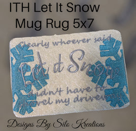 ITH LET IT SNOW MUG RUG 5X7