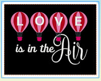 Love Is In The Air 9x6   BONUS 5X7 (Love is in the air)