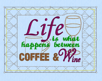 ITH LIFE IS WHAT HAPPENS MUG RUG 5X7