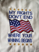 My Rights Don't End (5x7 each 3 hoopings)